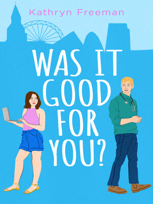 cover image of Was It Good For You?